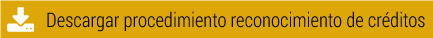 Descargue procedimiento para reconocimiento de créditos